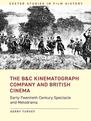 cover image of The B&C Kinematograph Company and British Cinema